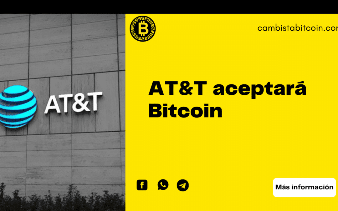 AT&T aceptará Bitcoin